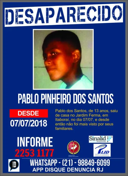 Pablo não é visto desde o último sábado