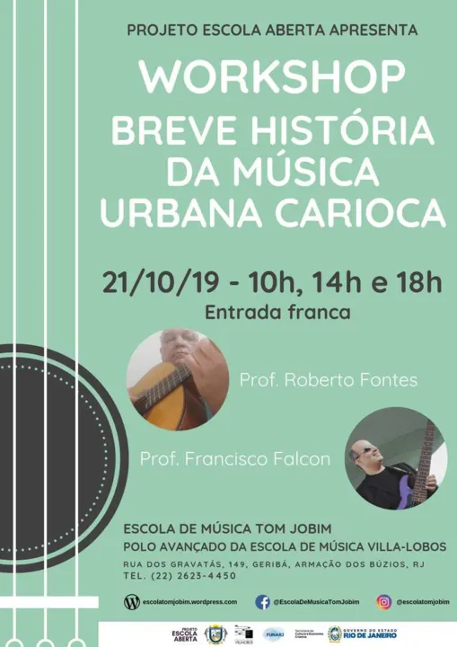 Workshop se chama "Breve História da Música Urbana Carioca”.