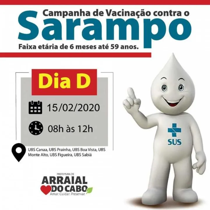 O "Dia D de vacinação contra o Sarampo" acontece em Arraial no próximo sábado (15)