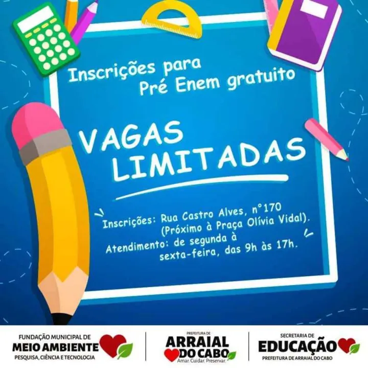 A Prefeitura avisa que as vagas são limitadas
